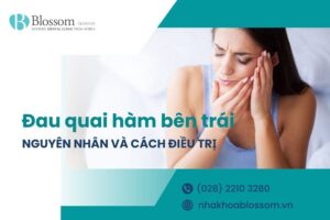 Đau quai hàm bên trái do đâu? Phương pháp nào điều trị hiệu quả