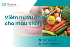 Viêm nướu răng nên ăn gì cho mau khỏi?