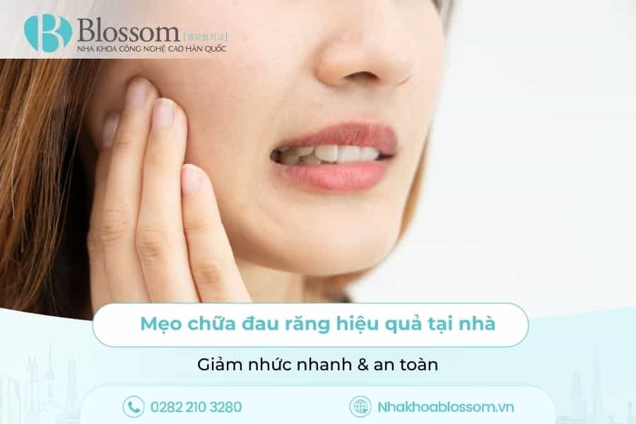 Mẹo Chữa Đau Răng Hiệu Quả Tại Nhà: Giảm Nhức Nhanh & An Toàn